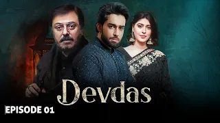 DEVDAS - Episode 1 I Nauman Ijaz, Sonia Mishal & Bilal Abbas I Blockbuster Pakistani Drama - LT09