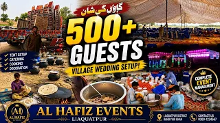 500+ Guests Village Wedding Complete Setup | Tent, Catering & Cooking | Al Hafiz Events Liaquatpur 