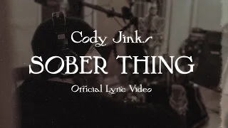 Cody Jinks - SOBER THING (Official Lyric Video)