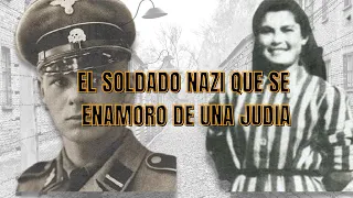 El soldado NAZI que se enamoro de una JUDIA