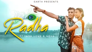 Radha - Kaka WRLD |  Rahul Aryan | Unconditional Love Story | Yash Love & Neha | Earth.