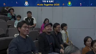 YIS & ILBC Music Together 2025
