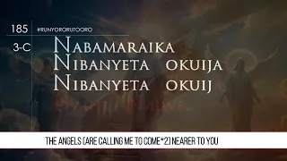 Ruhanga onyirize | Nearer My God to Thee Hymn 185 Runyoro Rutooro