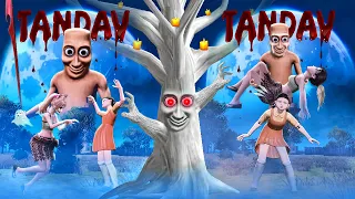 Tandav 🩸 Full Story | Thung Thung Sahur 🪵 | Pihu Vs Gudiya