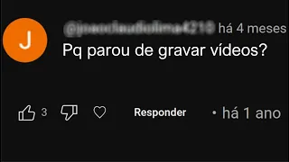 PORQUE PAREI DE GRAVAR VÍDEOS