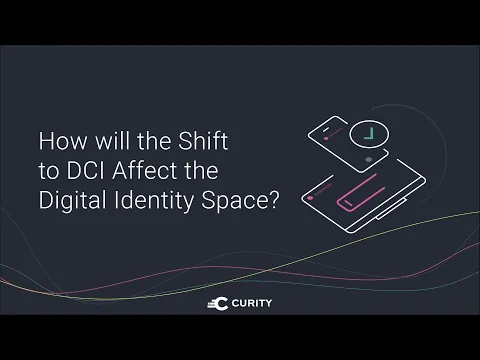How Will the Shift To Decentralized Identity Affect the Digital Identity Space?