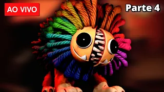 JOGANDO POPPY PLAYTIME CAPÍTULO 4 PARTE 4! (AO VIVO)