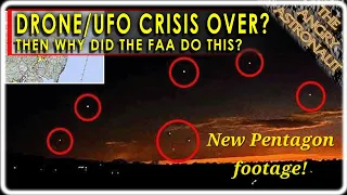 FAA says Drone / UAP Outbreak is NOT over!  PLUS NEW Pentagon UFO footage!
