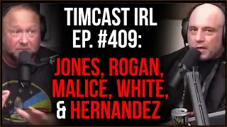 Timcast IRL - Joe Rogan, Alex Jones, Blaire White, Michael Malice & DrewHLive Join The Crew LIVE