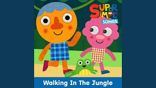Walking in the Jungle