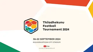 THILADHEKUNU FOOTBALL TOURNAMENT 2024 - MATCH 07