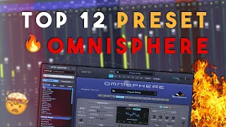 MON TOP 12 PRESET OMNISPHERE DU MOMENT | FL STUDIO 20