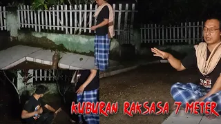 Kuburan Raksasa 7 Meter, ada apa di dalamnya ?