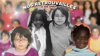 JE REVOIS ENFIN MA MEILLEURE AMIE APRÈS 10 ANS DE SÉPARATION !