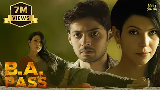 B A PASS | Hindi Full Movie | Shilpa Shukla, Shadab Kamal, Rajesh Sharma | Hindi Movie 2024