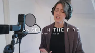 Angel In The Fire - Natalie Taylor (Live Performance)