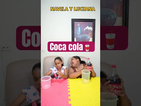 La Soda se evaporo navila y luciana  #navila #luciana #soda #cocacola