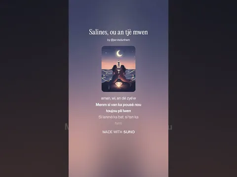 Salines, ou an tjè mwen 🎶 Fè'y Viré !
