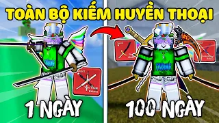 Tôi Dành 100 Ngày Lấy TOÀN BỘ 36 Thanh Kiếm Huyền Thoại Trong Blox Fruit !