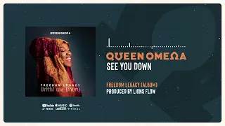 See You Down - Queen Omega [Official Audio]