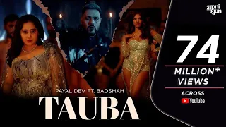 Tauba | Official Music Video | Payal Dev | Badshah | Malavika Mohanan | Aditya Dev | Apni Dhun |
