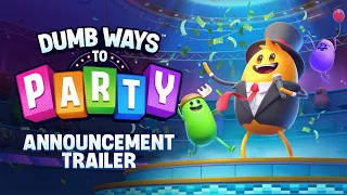 Dumb Ways to Party | Announcement Trailer