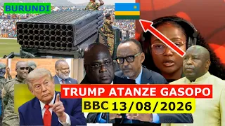 Amakuru ya BBC Gahuza #CONGO #RWANDA nu #BURUNDI Italiki 13/08/2026 Ibi vyonye kuba nabi cane