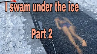 I swam under the ice again🥶🧊