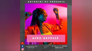 Afro Akpesse Part1 Togo hit🇹🇬mix by Antonini Dj #almok #toofan #sethlo #tonyx #Dieudonnewilla
