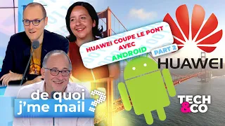 Les smartphones Huawei coupent le pont avec Android