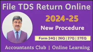 TDS return filing online  | TDS and TCS Return filing process 2024-25