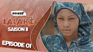 Lalaké - Saison II Épisode 01 **VOSTFR **