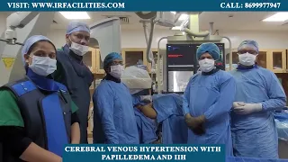 Stenting for  Cerebral Venous Hypertension with Papilledema and IIH | IRFACILITIES