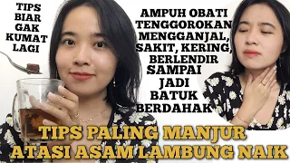 ATASI ASAM LAMBUNG NAIK KE TENGGOROKAN (BATUK,TENGGOROKAN MENGGANJAL,BERLENDIR)