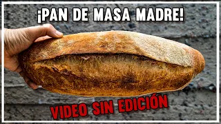 Pan De Masa Madre Proceso Completo 🥖 Video Sin Edición