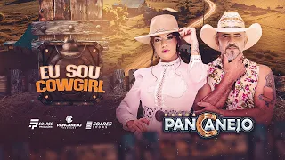 Eu sou Cowgirl - Forró Na Roça - Banda PanCanejo