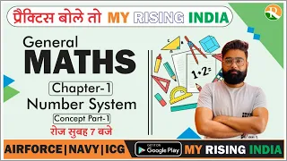 General Maths #01 | Maths Number System (I) | AIRFORCE Maths | NAVY | COAST GUARD | Abhishek Sir