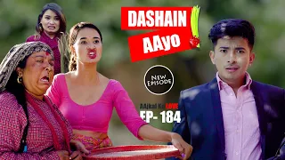 दशैँ  आयो  I | AAjkal Ko Love | EP - 184 | Jibesh | Colleges Nepal