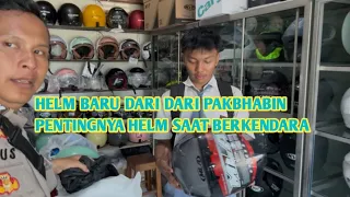 HELM BARU DARI PAK BHABIN !!