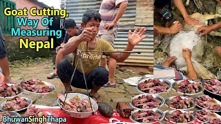 Best Goat Cutting Style In Nepal || Cutting And Dividing Style In Village || Bhuwan Singh Thapa