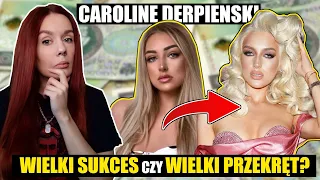 CAROLINE DERPIENSKI: WIELKI SUKCES CZY WIELKI PRZEKRĘT?