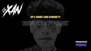 GRIEF AND SOBRIETY - Before I Forget Podcast - Episode 1