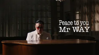 Peace to you - Mr WAY