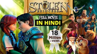 Stolen Princess 2018 FULL MOVIE - Hindi Dubbed Hollywood MAGICAL FAIRYTALE Movie - Animation Movie