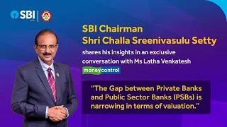 The Gap between Private Banks and Public Sector Banks (PSBs) is narrowing in terms of valuation.