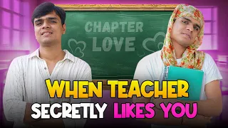 When Teacher Likes You | The Rajkumar