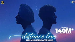 Distance Love - Zehr Vibe | Yaari Ghuman | Punjabi Song 2021