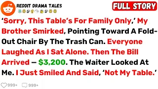 ‘Sorry, This Table’s For Family Only,’ My Brother Smirked, Pointing Toward... - Best Reddit Stories