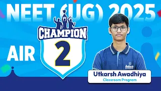 NEET UG 2025 Topper Utkarsh Awadhiya – AIR 2 in NEET 2025 | From ANTHE Scholar to NEET Topper