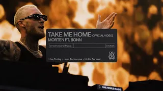 MORTEN - Take Me Home (feat. Bonn) (Official Video)